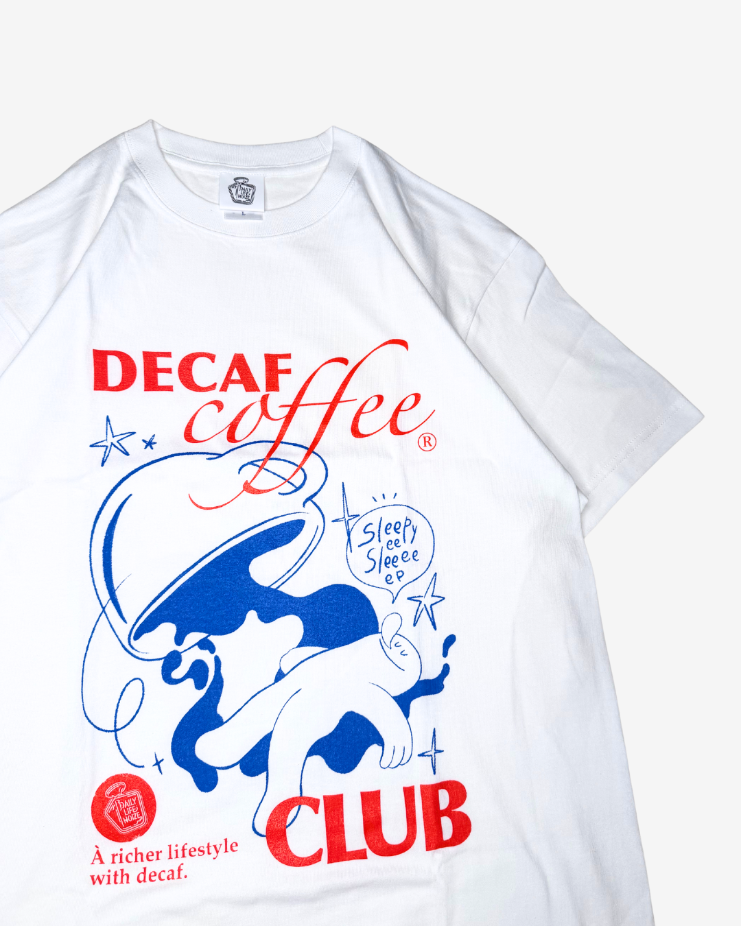 Decaf Coffee Club Tee