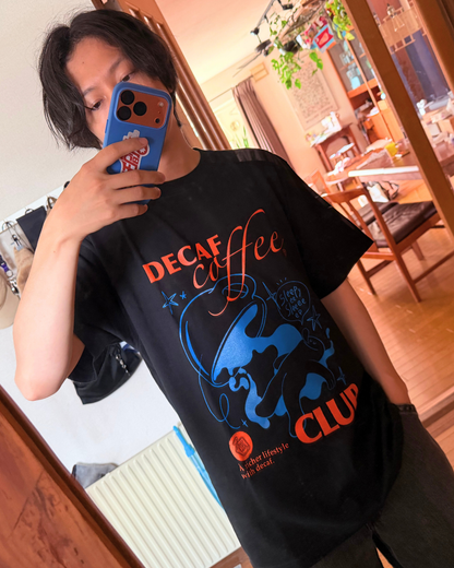 Decaf Coffee Club Tee