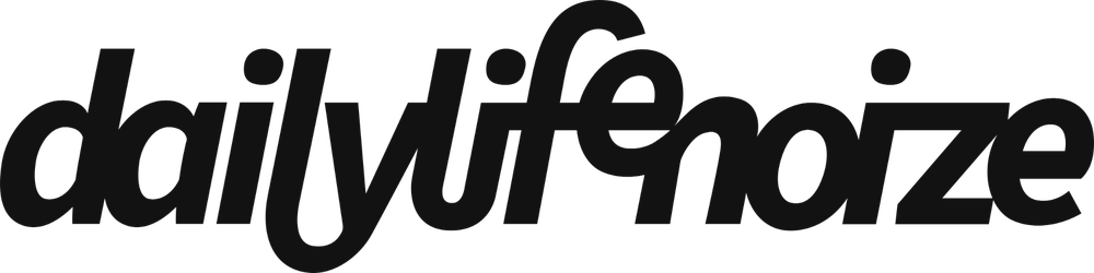 DAILY LIFE NOIZE